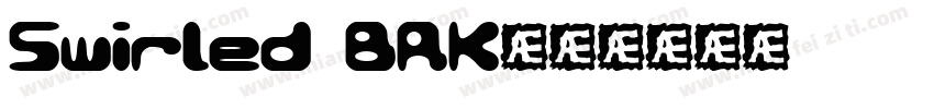 Swirled BRK字体转换